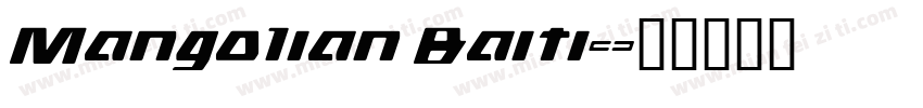 Mangolian Baiti字体转换